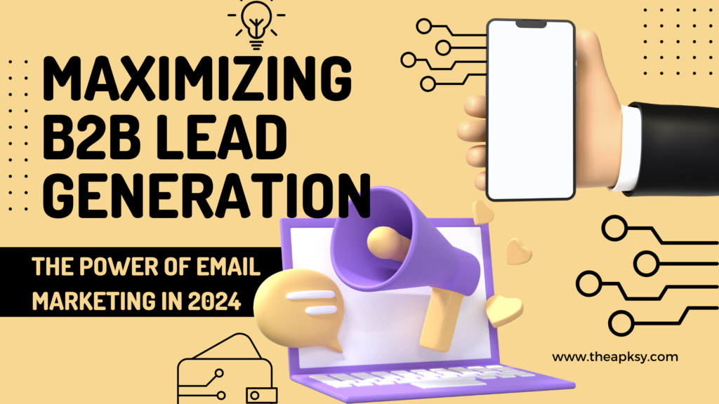 The Power of Email Marketing in 2024